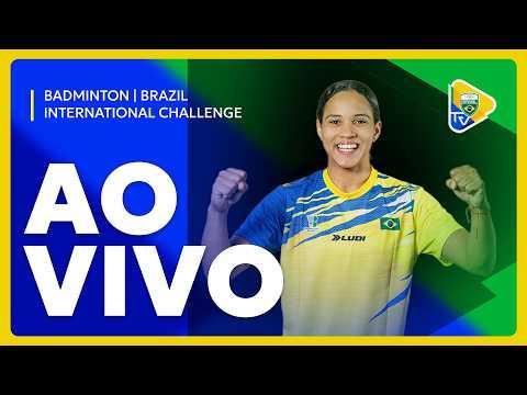 BRAZIL INTERNATIONAL CHALLENGE DE BADMINTON | FINAIS